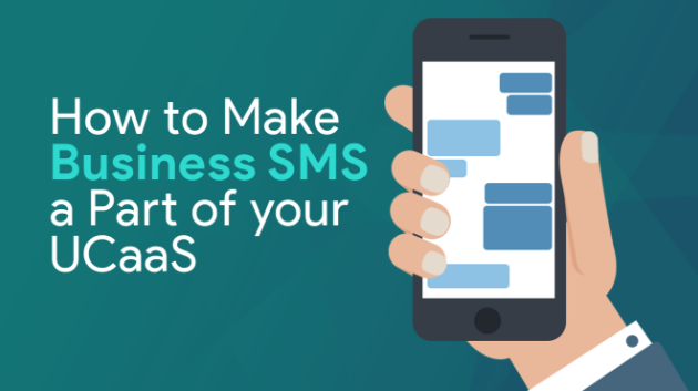 How to make business SMS a part of your UCaaS