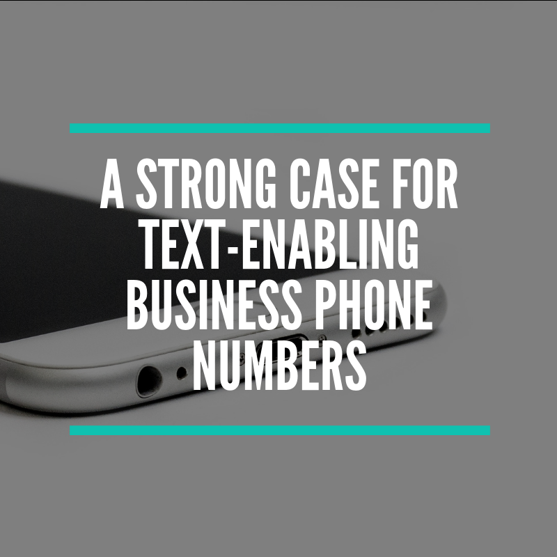 Why You should text-enable your business phone number (2)